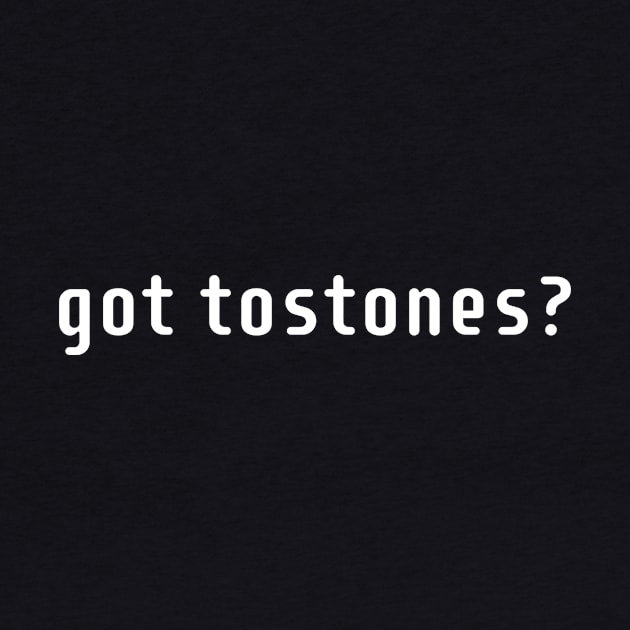 got tostones? by MessageOnApparel